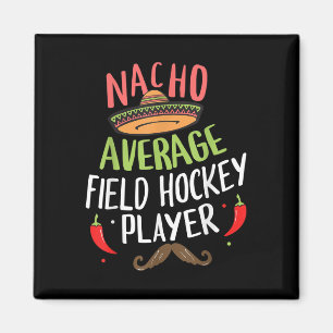 Durchschnittlicher Feldhockeyspieler Cinco De Mayo Magnet