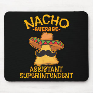 Durchschnittlicher Instant-Superintendent-Nacho Ci Mousepad