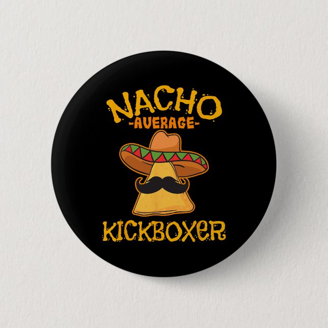 Durchschnittlicher Kickboxer Cinco De Mayo Mexikan Button (Vorderseite)