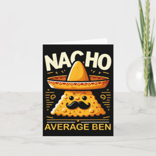 Durchschnittlicher Nacho Ben Personalisierter Name Karte