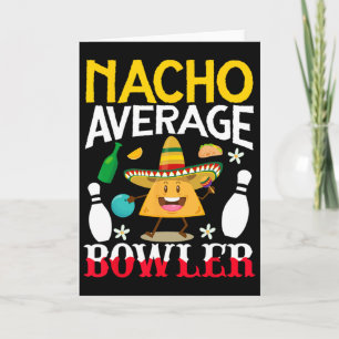 Durchschnittlicher Nacho-Bowler Cinco De Mayo Bowl Karte