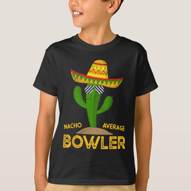 Durchschnittlicher Nacho-Bowler Cinco De Mayo Mexi T-Shirt (Vorderseite)