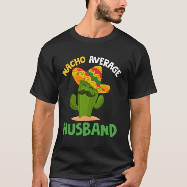 Durchschnittlicher Nacho-Ehemann Cinco de Mayo Som T-Shirt (Vorderseite)