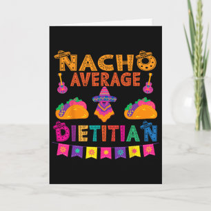 Durchschnittlicher Nacho-Ernährungsberater, passen Karte