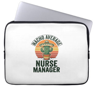 Durchschnittlicher Nacho-Krankenpfleger-Manager Lu Laptopschutzhülle
