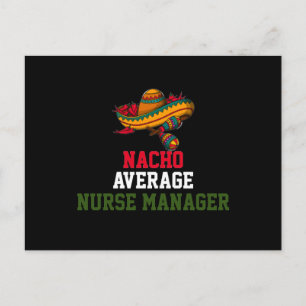 Durchschnittlicher Nacho-Krankenpfleger-Manager  Postkarte