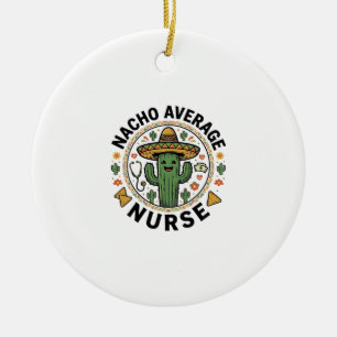 Durchschnittlicher Nacho-Krankenschwester-Kaktus-F Keramik Ornament
