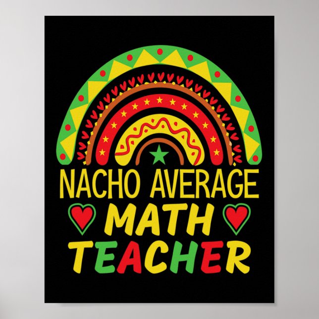 Durchschnittlicher Nacho-Mathe-Lehrer Boho-Regenbo Poster (Vorne)