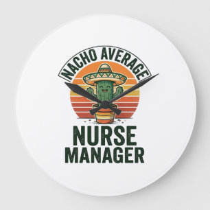 Durchschnittlicher Nacho-Nurse-Manager Lustiges Ka Große Wanduhr
