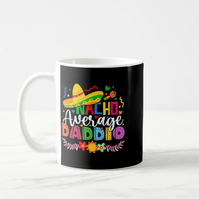 Durchschnittlicher Nacho-Papa Lustiger Mexikanisch Kaffeetasse (Links)