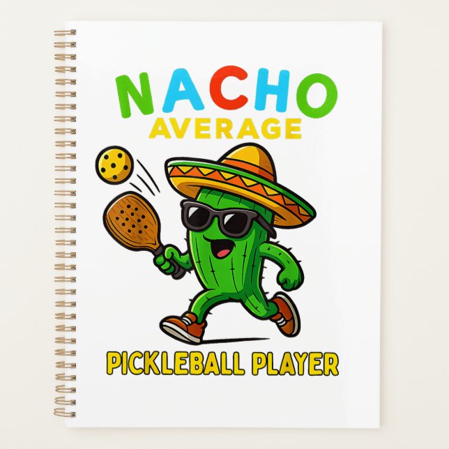 Durchschnittlicher Nacho-Pickleball-Spieler Planer (Vorderseite)