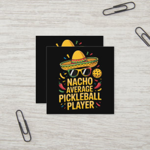Durchschnittlicher Nacho-Pickleball-Spieler Quadratische Visitenkarte