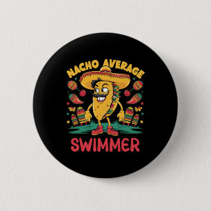 Durchschnittlicher Nacho-Schwimmer Cinco De Mayo M Button