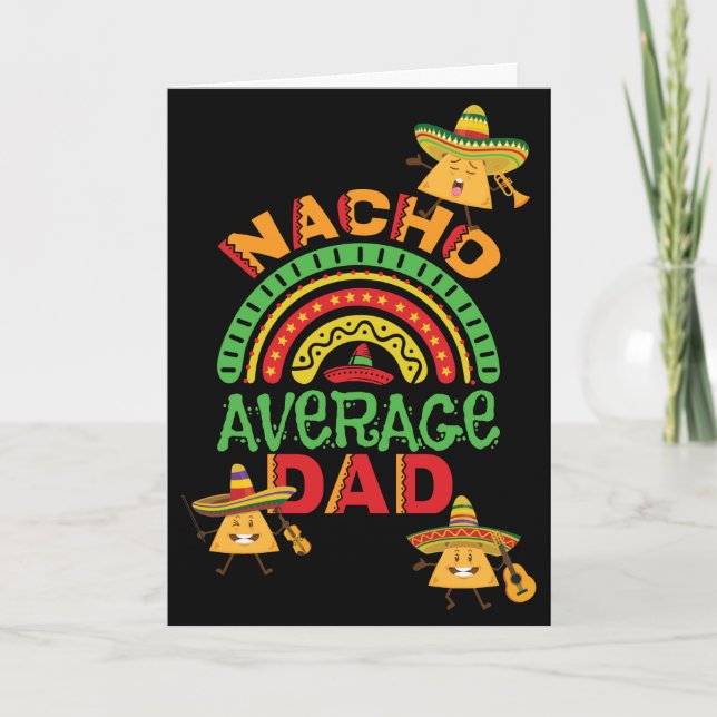 Durchschnittlicher Nacho-Vater-Witz Feiertagskarte (Vorderseite)