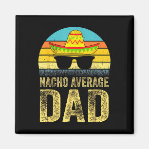 Durchschnittlicher Papa Mexikanischer Daddy Cinco  Magnet