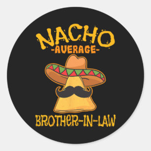Durchschnittlicher Schwager Mexican Cinco auf Nach Runder Aufkleber