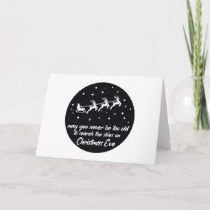 Dürfen Sie nie zu alt sein, um Weihnachten nach Hi Karte