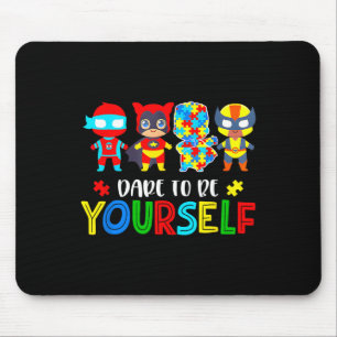 Dürfen Sie selbst Autismus-Bewusstsein. Mousepad