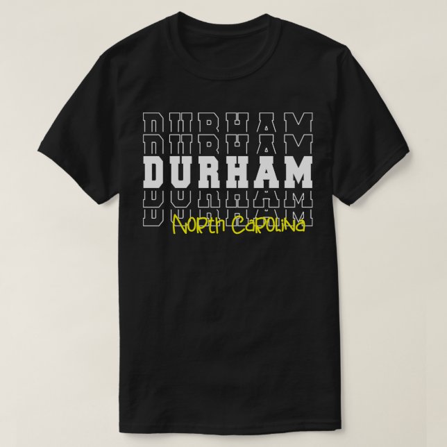 Durham City North olina Durham NC T-Shirt (Design vorne)