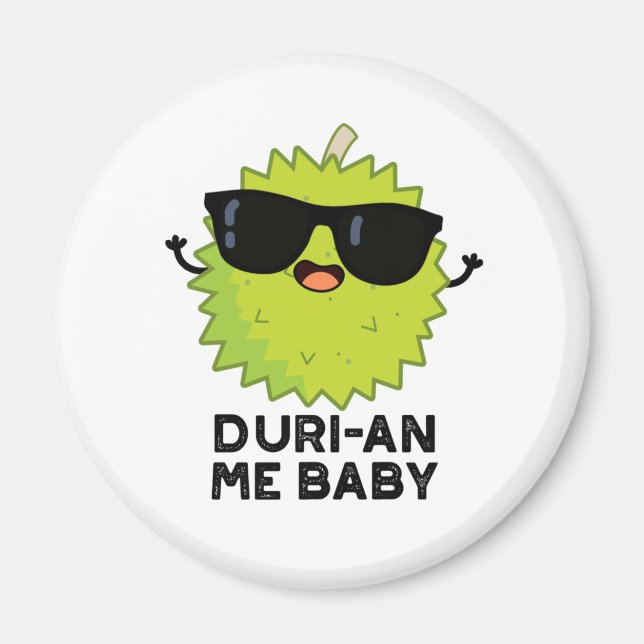 Duri-an-Me Baby Funny Durian Obstpuff Magnet (Vorne)