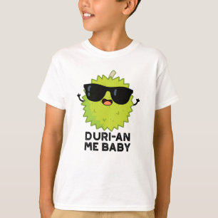 Duri-an-Me Baby Funny Durian Obstpuff T-Shirt