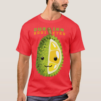 Durian Addicdicated 7 T-Shirt