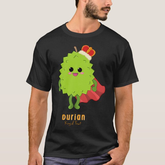 Durian King of Fruit T-Shirt (Vorderseite)