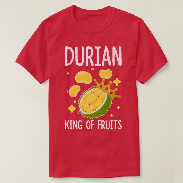Durian King of Fruits Funny Fruit Lover Design Fru T-Shirt (Design vorne)
