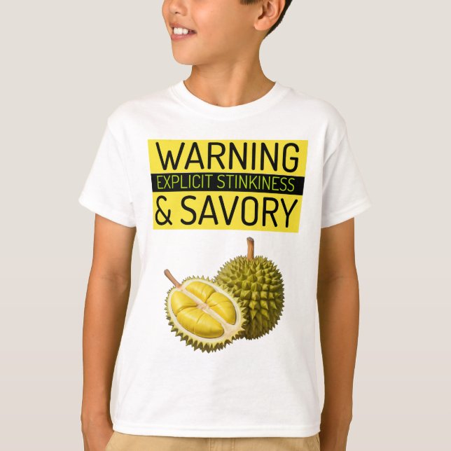 Durian: Warnung: Explizite Stinkiness & Savory T-Shirt (Vorderseite)
