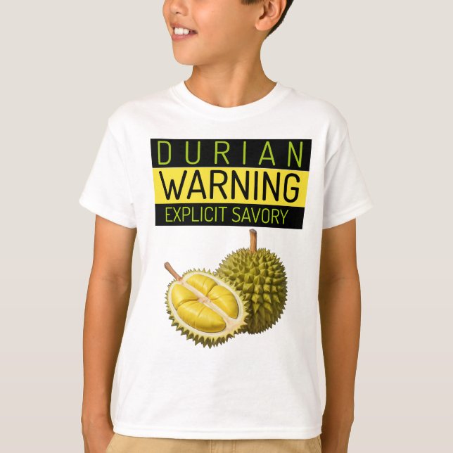 Durian: Warnung: Explizite Stinkiness & Savory T-Shirt (Vorderseite)