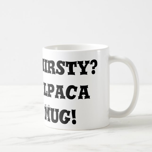 Durstig?  Alpaka-Tasse! Kaffeetasse (Rechts)