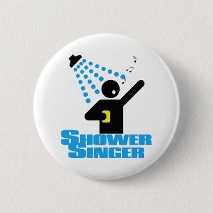 Duschen-Sänger Button