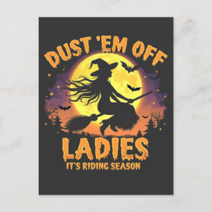 Dust Em Off Ladys Es ist Reitsaison Halloween Postkarte
