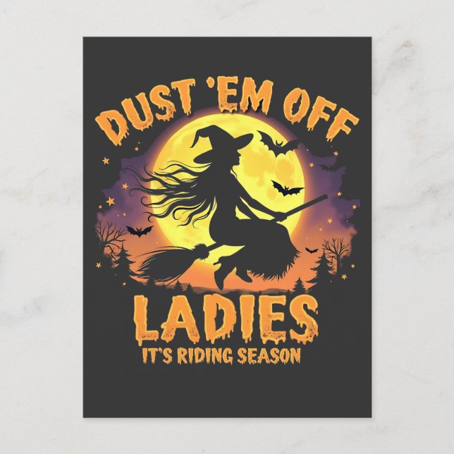 Dust Em Off Ladys Es ist Reitsaison Halloween Postkarte (Vorderseite)