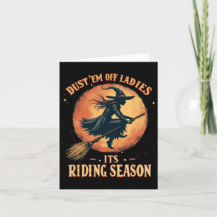 Dust em off Ladys It's Ridin'Season Women Karte