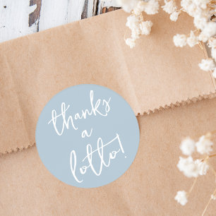 Dusty Blue Dank an Lotto Sticker