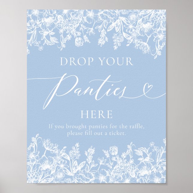 Dusty Blue Floral Drop Ihre Panties Hier Spielezei Poster (Vorne)