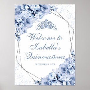 Dusty Blue Floral Quinceanera Begrüßungszeichen Poster