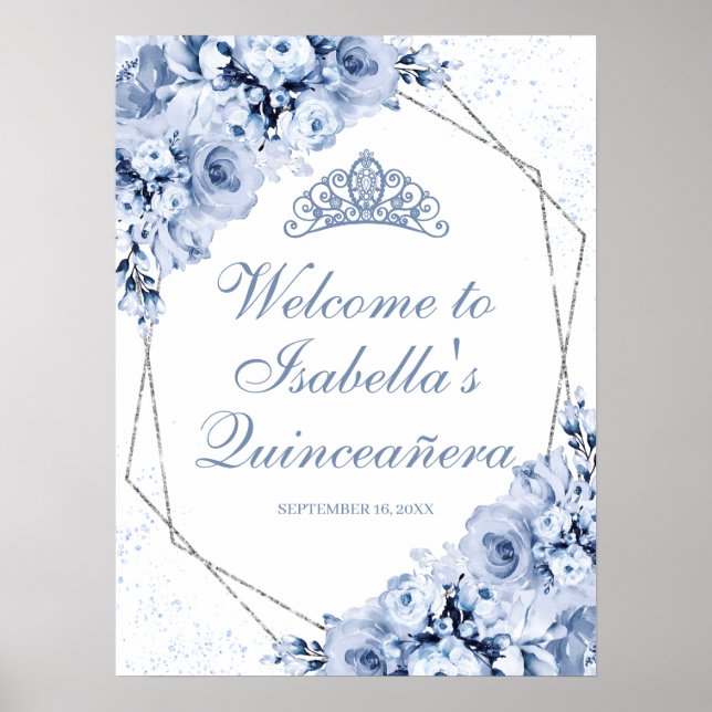 Dusty Blue Floral Quinceanera Begrüßungszeichen Poster (Vorne)