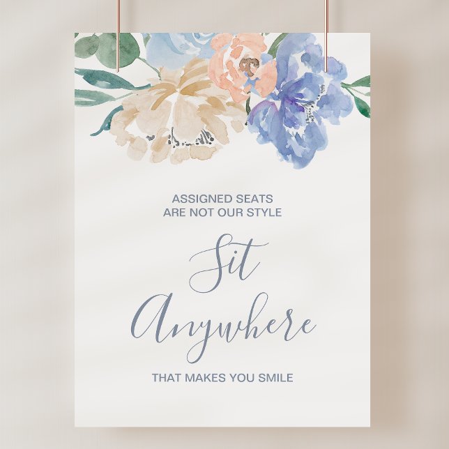 Dusty Blue Florals Sit Anywhere Wedding Sign Poster (Dusty Blue Florals Sit Anywhere Wedding Sign)