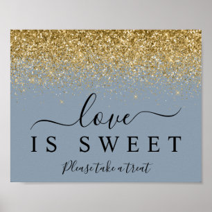 Dusty Blue & Gold Liebe ist Sweet Dessert Sign Poster