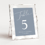 Dusty Blue Minimal Wedding Tischnummer<br><div class="desc">Minimale und elegante Hochzeitstil-Tischnummer mit modernem Skripttext,  der oben auf einem staubblauen Hintergrund "Table" steht.</div>