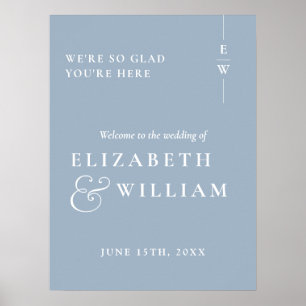 Dusty Blue Modern Monogram Wedding Welcome Sign Poster