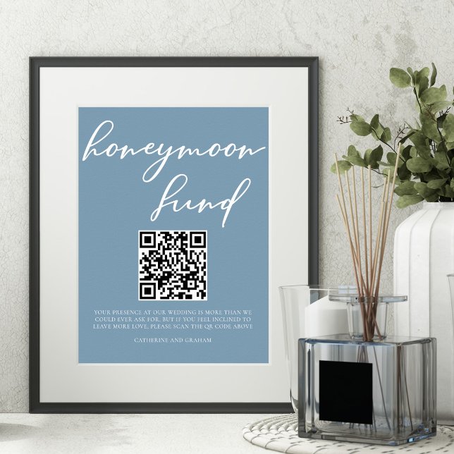 Dusty Blue Wedding Honeymoon Fund QR Code Poster (Von Creator hochgeladen)