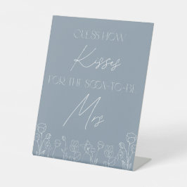 Dusty Blue Wie viele Kisses Pedestal Sign Sockelschild