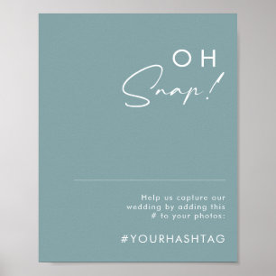 Dusty Boho   Blue Oh Snap Hochzeit Hashtag Schild