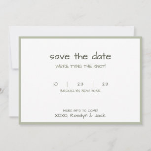 Dusty Green Lässig Handwriting The Knot Save The Date