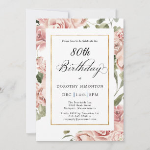 Dusty Pink Rose Floral 80. Geburtstagsparty Einladung