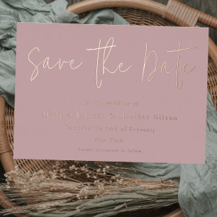 Dusty Pink & Rose Gold Wedding Save the Date Folieneinladung