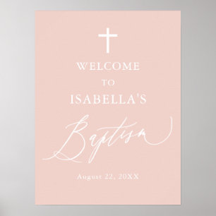 Dusty Pink White Cross Girl Baptism Welcome Sign Poster